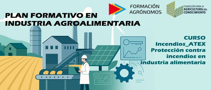 2ª Edición: INCENDIOS_ATEX. Protección contra incendios en industria alimentaria (del 01.04.2026 al 31.05.2026)